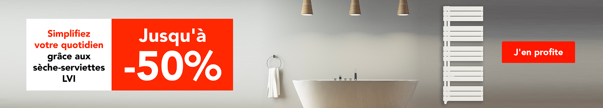 Simplifiez votre quotidien avec LVI : Jusqu'à -50% sur les sèche-serviettes