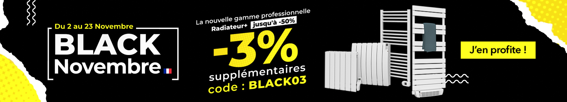 Black Novembre : Découvrez la nouvelle gamme professionnelle RADIATEUR+