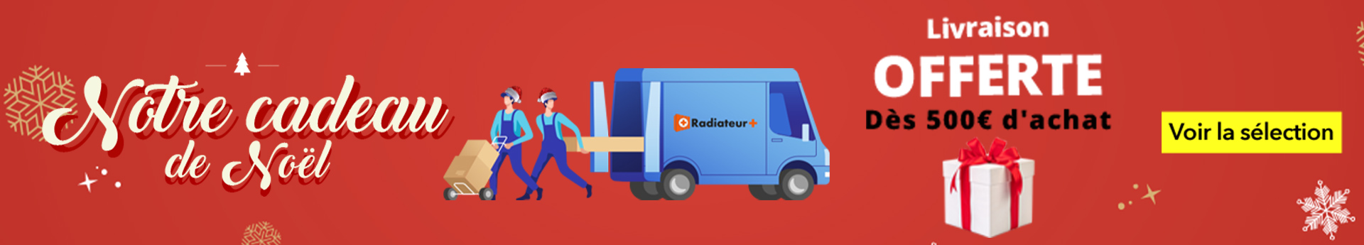 Noël : Bénéficiez de la livraison offerte dès 500€ d'achat !